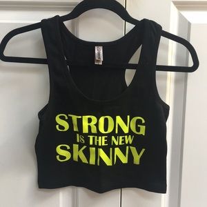 Strong is the new Skinny Crop Razor back Sz M